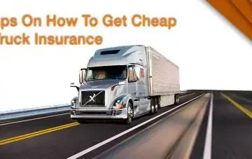 cheap truck insurance 1 1 cheap truck insurance 1 1 cheapest truck insurance